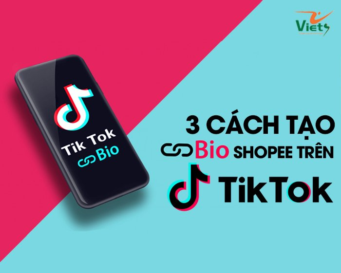 3 cách tạo link bio shopee trên tiktok kiếm tiền nhanh nhất 2023