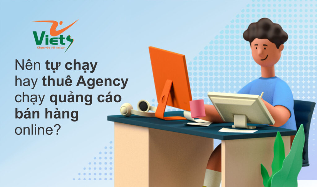 chạy quảng cáo bán hàng online - Viets Media