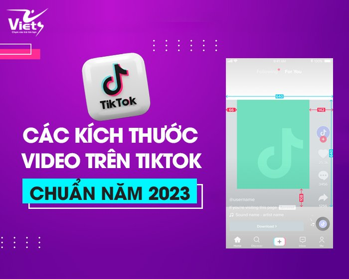 Kích thước Video trên Tiktok như thế nào là đạt chuẩn 2023?