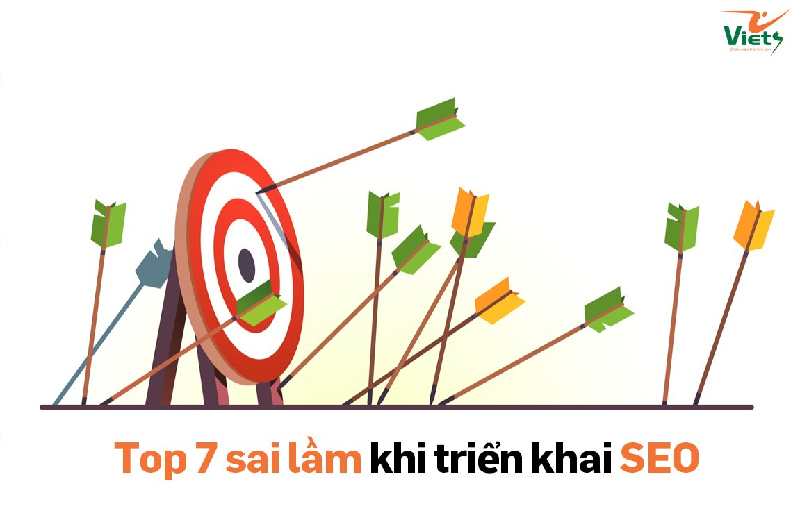 Thật tai hại cho doanh nghiệp khi mắc 1 trong 7 sai lầm khi triển khai SEO này!