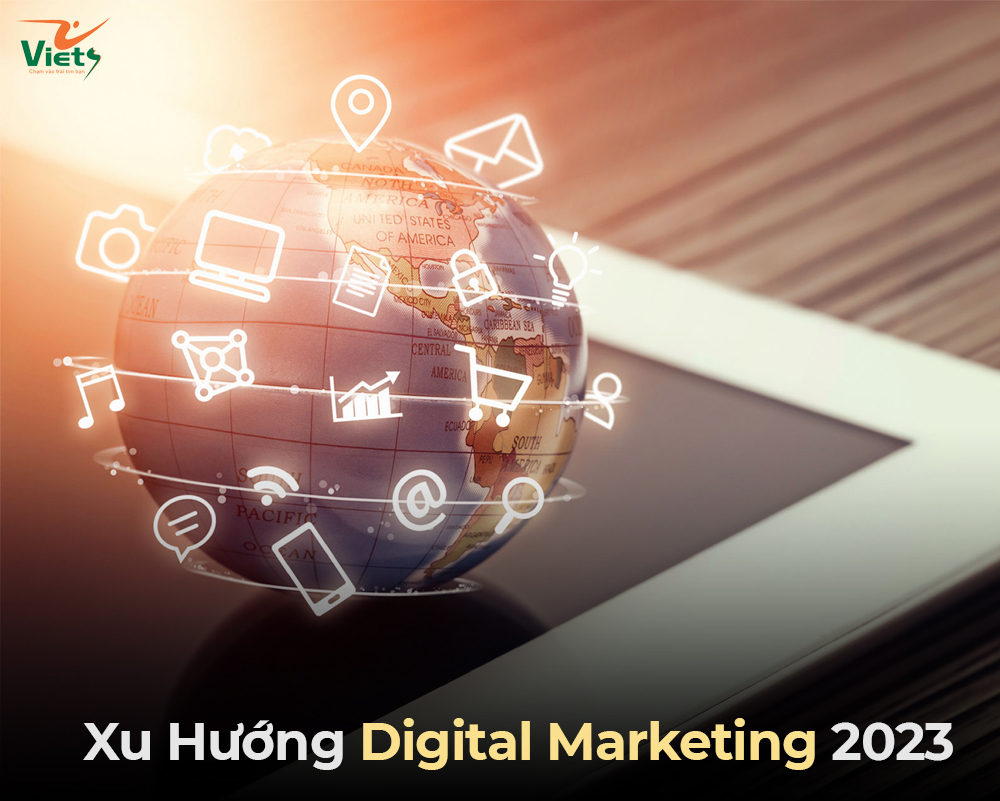 Dự Đoán 3 Xu Hướng Digital Marketing 2023 Giúp Doanh Nghiệp Tăng Trưởng